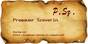 Premauer Szeverin névjegykártya